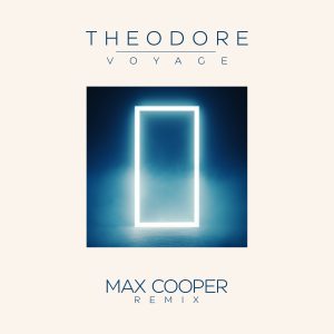 Theodore - Voyage (Max Cooper Remix) (Cover)