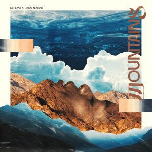 Kill Emil & Danai Nielsen - Mountains (digital cover)-min