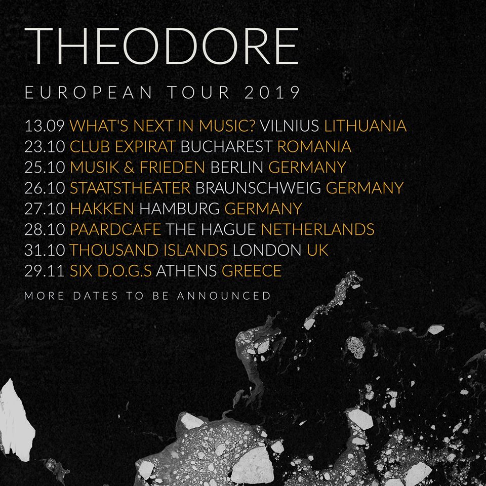 Theodore European Tour